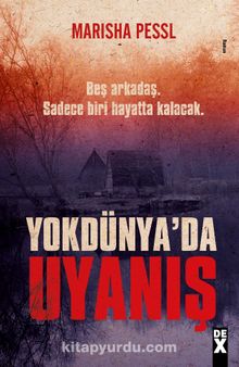 Yokdünya’da Uyanış - Marisha Pessl