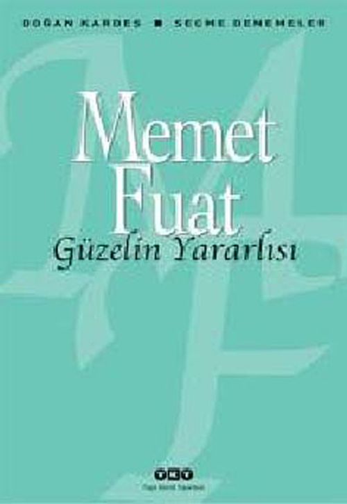 Güzelin Yararlısı