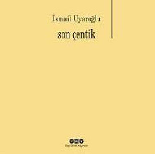 Son Çentik