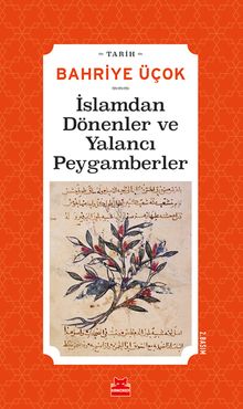 İslamdan Dönenler  ve Yalancı Peygamberler
