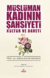 M&uuml;sl&uuml;man Kadının Şahsiyeti K&uuml;lt&uuml;r ve Daveti