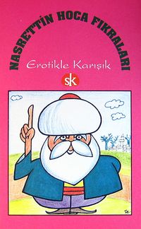 Nasrettin Hoca Fıkraları (Erotikle Karışık)