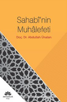 Sahabi’nin Muhalefeti - Doç. Dr. Abdullah Ünalan