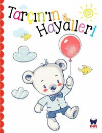 Tarçın’ın Hayalleri / Tatlı Rüyalar Dizisi