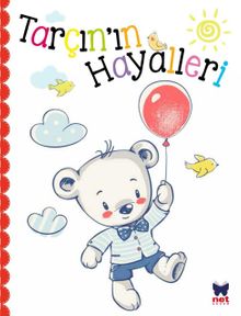 Tarçın’ın Hayalleri / Tatlı Rüyalar Dizisi