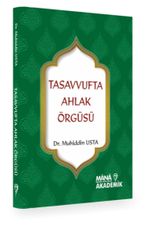 Tasavvufta Ahlak Örgüsü