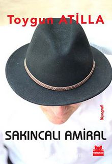 Sakıncalı Amiral - Toygun Atilla