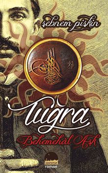 Tuğra & Behemehal Aşk