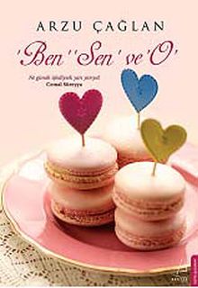 Ben, Sen ve O