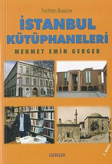 Tarihten Bugüne İstanbul Kütüphaneleri