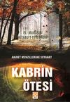 Kabrin &Ouml;tesi & Ahiret Menzillerine Seyahat