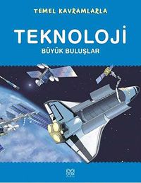 Temel Kavramlarla Teknoloji & Büyük Buluşlar