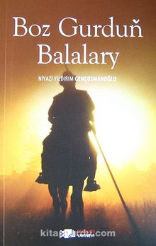 Boz Gurdun Balalary
