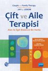 &Ccedil;ift ve Aile Terapisi & Alanla İlgili B&uuml;t&uuml;nc&uuml;l Bir Harita