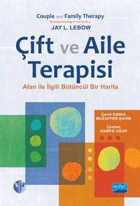 Çift ve Aile Terapisi & Alanla İlgili Bütüncül Bir Harita