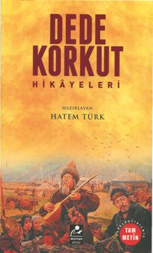 Dede Korkut Hikayeleri (Sadeleştirilmiş Tam Metin)