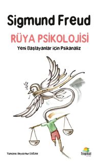 Rüya Psikolojisi  & Yeni Başlayanlar İçin Psikanaliz