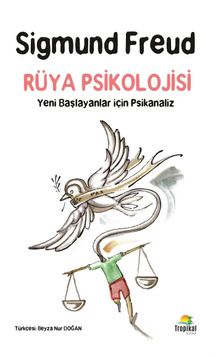 Rüya Psikolojisi  & Yeni Başlayanlar İçin Psikanaliz