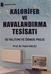Kalorifer ve Havalandırma Tesisatı & Isı Yalıtımı ve &Ouml;rnek Proje