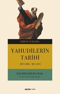 Yahudilerin Tarihi MÖ 1000 - MS 1492 & Kelimeleri Bulmak
