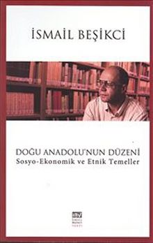 Doğu Anadolu'nun Düzeni & Sosyo-Ekonomik ve Etnik Temeller