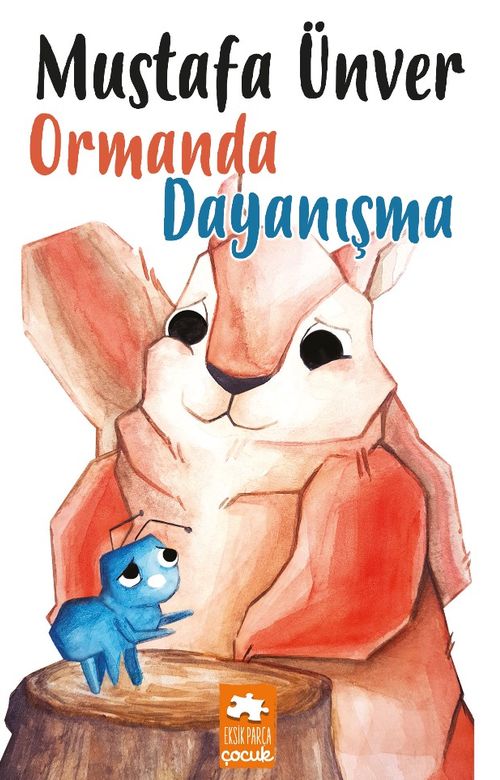 Ormanda Dayanışma