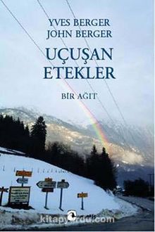 Uçuşan Etekler - John Berger