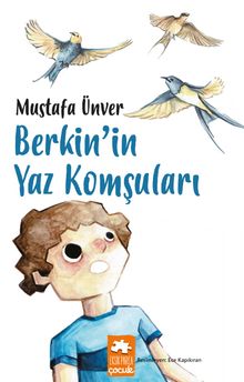 Berkin'in Yaz Komşuları