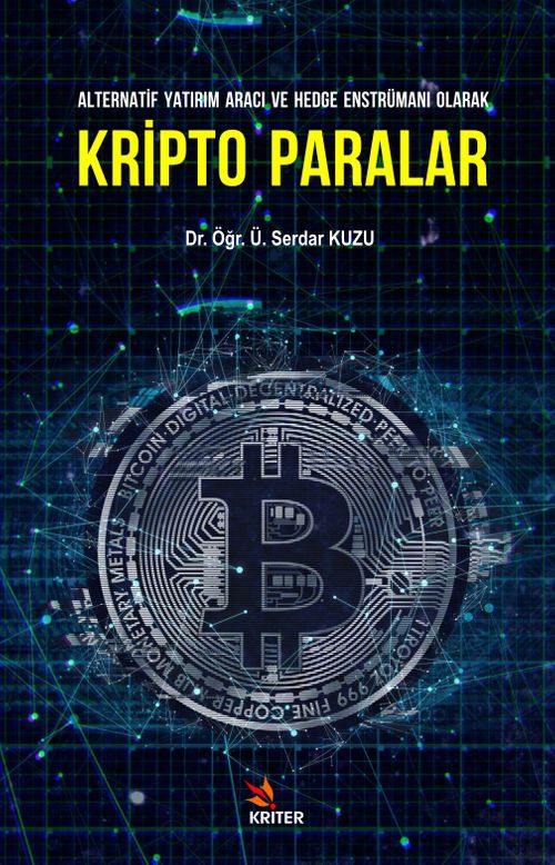 Kripto Paralar & Alternatif Yatırım Aracı ve Hedge Enstrümanı Olarak