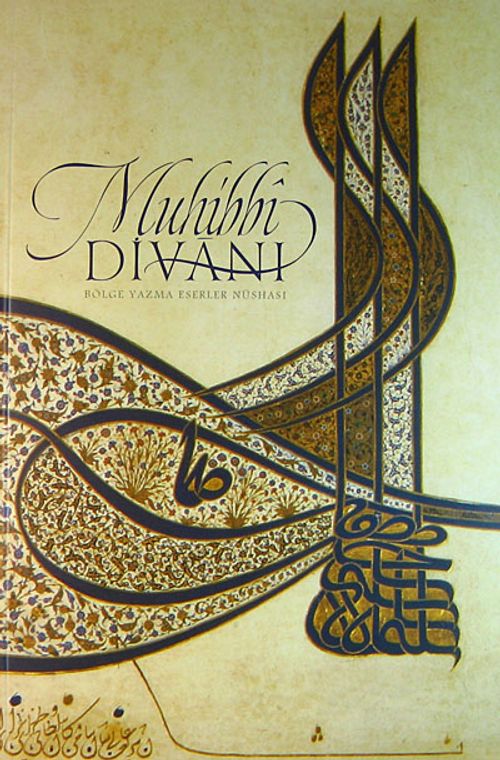 Muhibbi Divanı & Bölge Yazma Eserler Nüshası