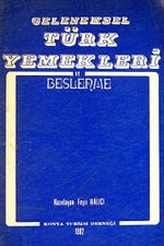 Geleneksel Türk Yemekleri ve Beslenme (4-B-9)