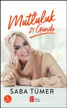 Mutluluk 21 Günde - Saba Tümer