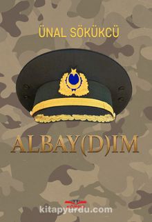 Albaydım - Ünal Sökükcü
