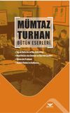 M&uuml;mtaz Turhan B&uuml;t&uuml;n Eserleri