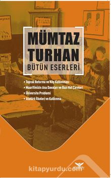 Mümtaz Turhan  Bütün Eserleri - Prof. Dr. Mümtaz Turhan
