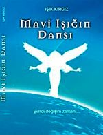 Mavi Işığın Dansı