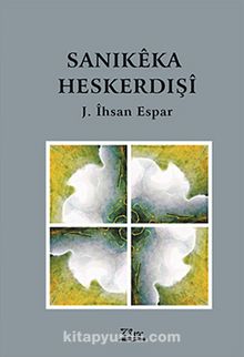 Sanıkeka Heskerdışi - J. İhsan Espar