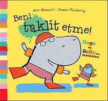 Beni Taklit Etme / Hugo ve Bella'nın Maceraları