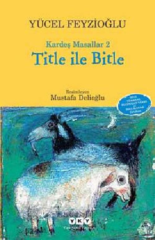 Title ile Bitle / Kardeş Masallar -2