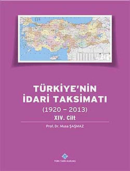 Türkiye'nin İdari Taksimatı (1920-2013) 14. Cilt