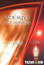Sade Suya Tirit Meseleler