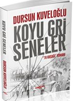 Koyu Gri Seneler