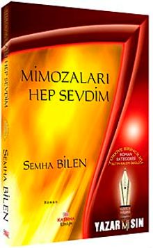 Mimozaları Hep Sevdim