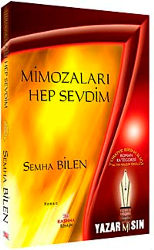 Mimozaları Hep Sevdim