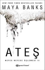 Ateş / Nefes Nefese Üçlemesi II