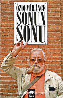 Sonun Sonu - Özdemir İnce