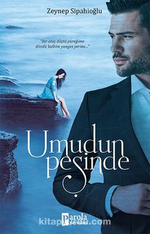Umudun Peşinde - Zeynep Sipahioğlu