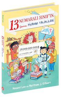 13 Numaralı Sınıf’ın Şansız Piyango Talihlileri