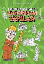 Profesör Çetin Ceviz ile Enteresan Yapılar
