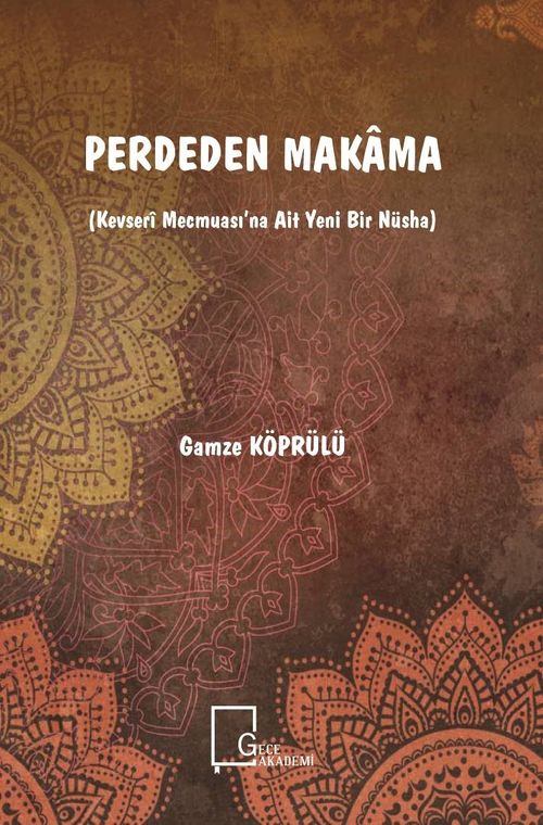Perdede Makama (Kevseri Mecmuası'na Ait Yeni Bir Nüsha)